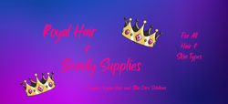 Royal Hair &amp; Beauty Supplies